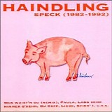 Haindling - Speck (1982-1992)