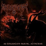 Melechesh - As Jerusalem burns