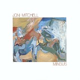 Joni Mitchell - Mingus