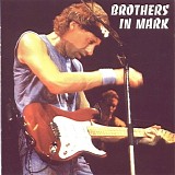 Mark Knopfler - Brothers in Mark