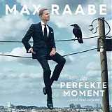 Max Raabe - Der perfekte Moment ...wird heut verpennt