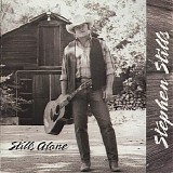 Stephen Stills - Stills alone