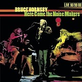 Bruce Hornsby - Here come the noise makers