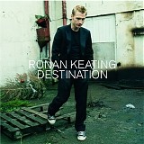 Ronan Keating - Destination