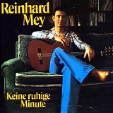 Reinhard Mey - Keine ruhige Minute