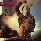 Kataklysm - Victims of this fallen world