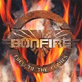 Bonfire - Fuel to the flames