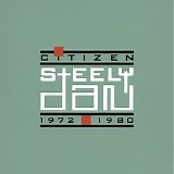 Steely Dan - Citizen 1972-1980