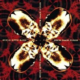 Mental Hippie Blood - Mental Hippie Blood