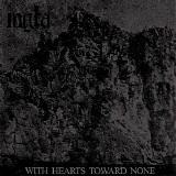 Mgla - With hearts toward none