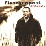 Reinhard Mey - Flaschenpost
