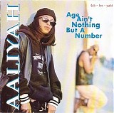 Aaliyah - Age ain't nothing but a number