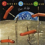 Crosby, Stills & Nash - Live it up