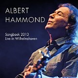 Albert Hammond - Songbook 2013