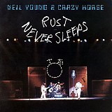 Neil Young - Rust never sleeps