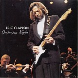 Eric Clapton - Orchestra night