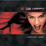 Die Happy - Supersonic speed