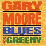Gary Moore - Blues for Greeny
