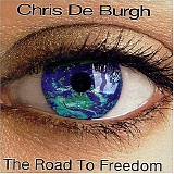 Chris de Burgh - The road to freedom