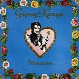 Gipsy Kings - Mosaique