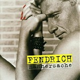 Rainhard Fendrich - Männersache