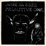 Mick Jagger - Primitive cool