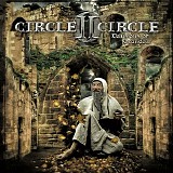 Circle II circle - Delusions of grandeur