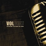 Volbeat - The strength / The sound / The songs