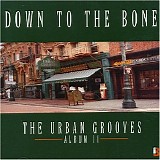 Down to the bone - The urban grooves album 2