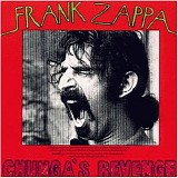 Frank Zappa - Chungas revenge