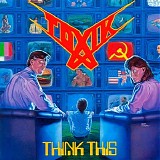 Toxik - Think this