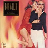 Bob Welch - French kiss