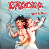 Exodus - Bonded by blood