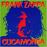 Frank Zappa - Cucamonga