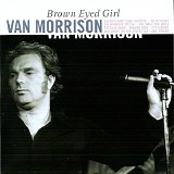 Van Morrison - Brown eyed girl