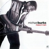 Michael Burks - Make it rain