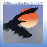 Sutherland Brothers & Quiver - Reach for the sky