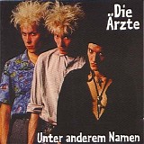 Ã„rzte - Unter anderem Namen