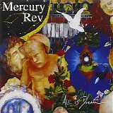 Mercury Rev - All is dream