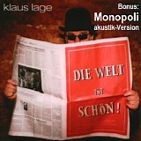 Klaus Lage - Die Welt ist schÃ¶n! (Acoutic)