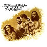 Mamas and the Papas - People like us