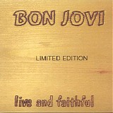 Bon Jovi - Live and faithful