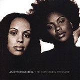 JazzyFatNastees - The tortoise & the hare