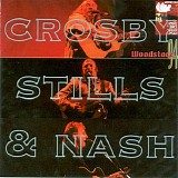 Crosby, Stills & Nash - Woodstock 1994