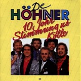 HÃ¶hner - Zehn Johr Stimmung us KÃ¶lle