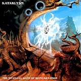 Kataklysm - The mystical gate of reincarnation