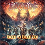 Exodus - Blood in, blood out