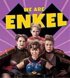 Enkel - We Are Enkel