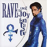 Prince - Rave Un2 The Joy Fantastic