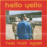 Hello Yello - Feel That Again